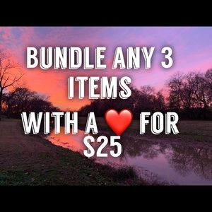 COPY - Bundle any 3 items with a ❤️ for $25